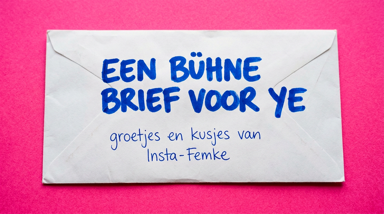 De Bühne Brief van Insta-Femke